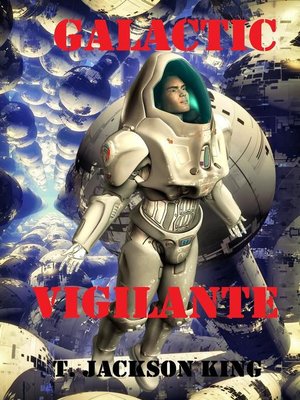 cover image of Galactic Vigilante